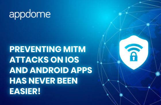 prevent mobile MitM attacks with Appdome