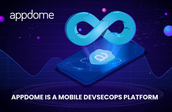 Appdome is a Mobile DevSecOps Platform