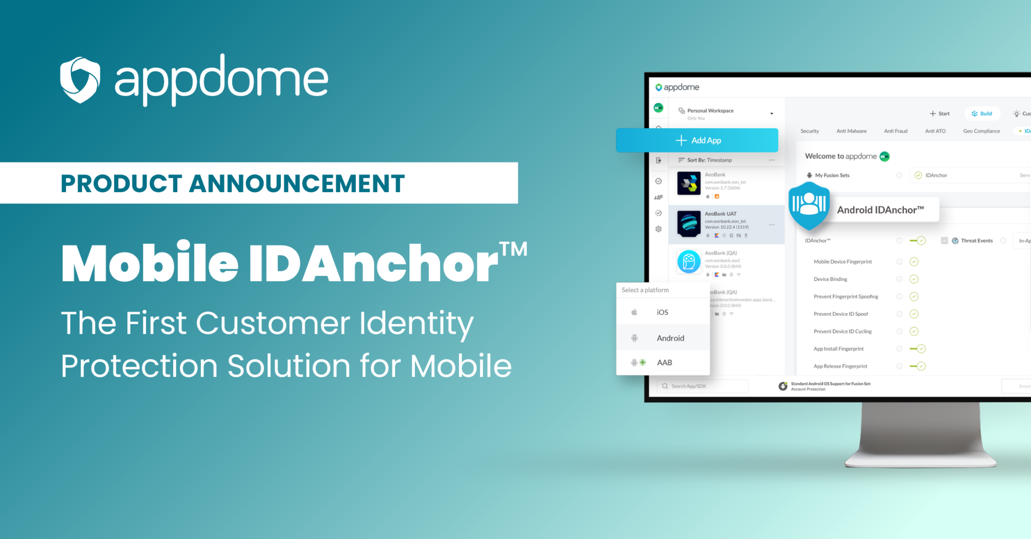 IDAnchor™ provides Customer Identity Protection for mobile apps